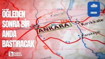 Ankaralılar dışarı çıkmak için bir kez daha düşünün! Öğleden sonra bir anda bastıracak