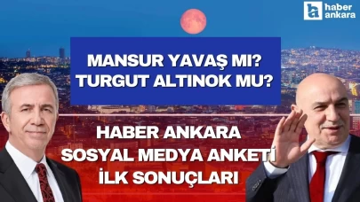 Mansur Yavaş mı yoksa Turgut Altınok mu ? İşte Haber Ankara anketinde ilk sonuçlar