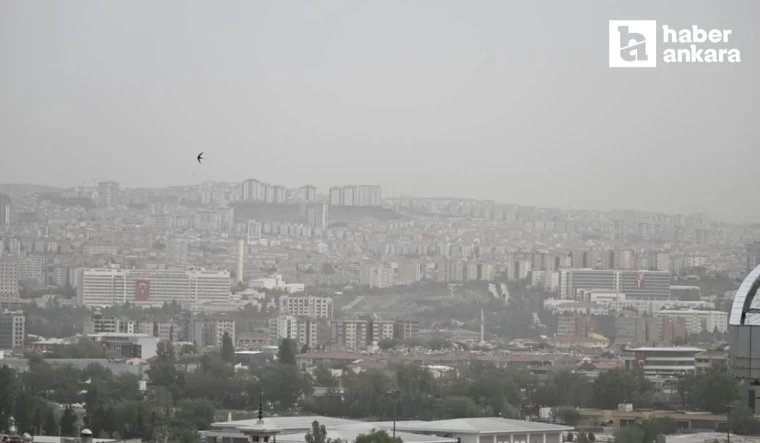 Toz taşınımı devam ediyor mu, bugün Ankara'da hava nasıl olacak?