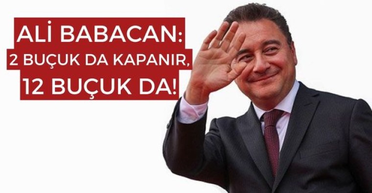 Babacan'dan seçim sonuçlarına Fatih Terim'in sözü ile gönderme: 2 buçuk da kapanır 12 buçuk da