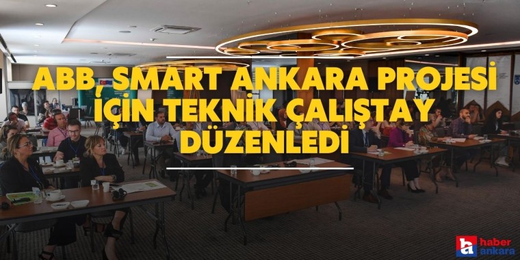 ABB, SMART Ankara projesi için teknik çalıştay düzenledi