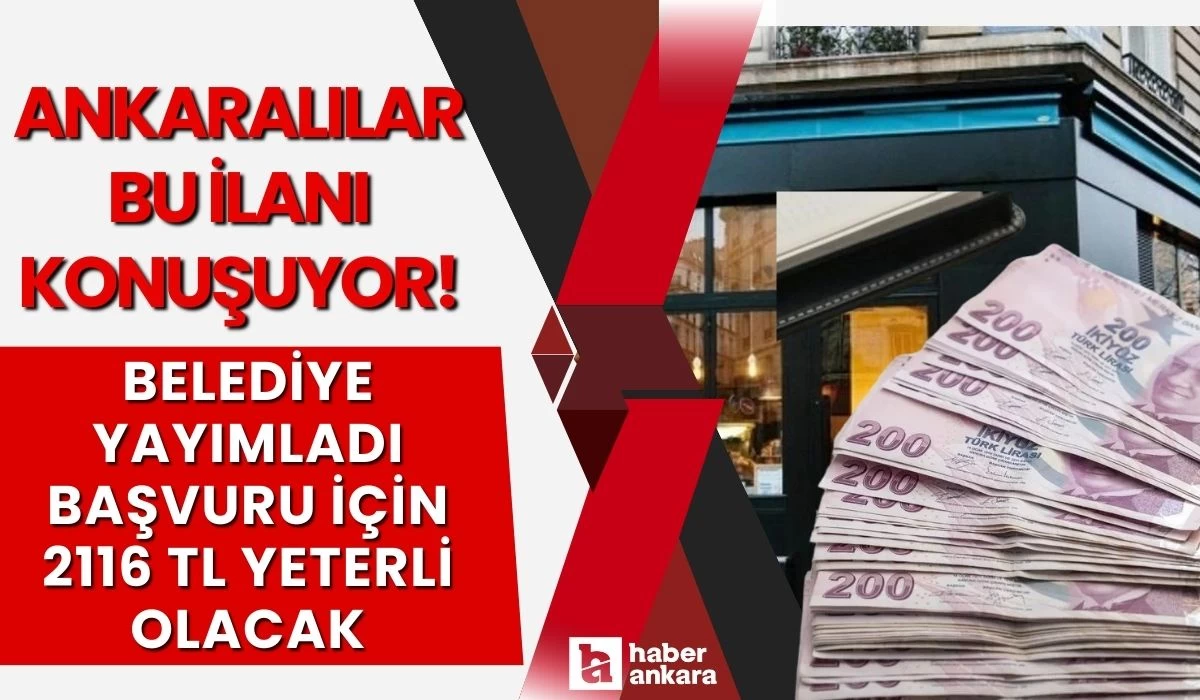 Ankaralılar bu ilanı konuşuyor! Belediye ilan yayımladı yıllık 70 bin TL'den kiralanacak başvuruda 2116 TL yeterli olacak