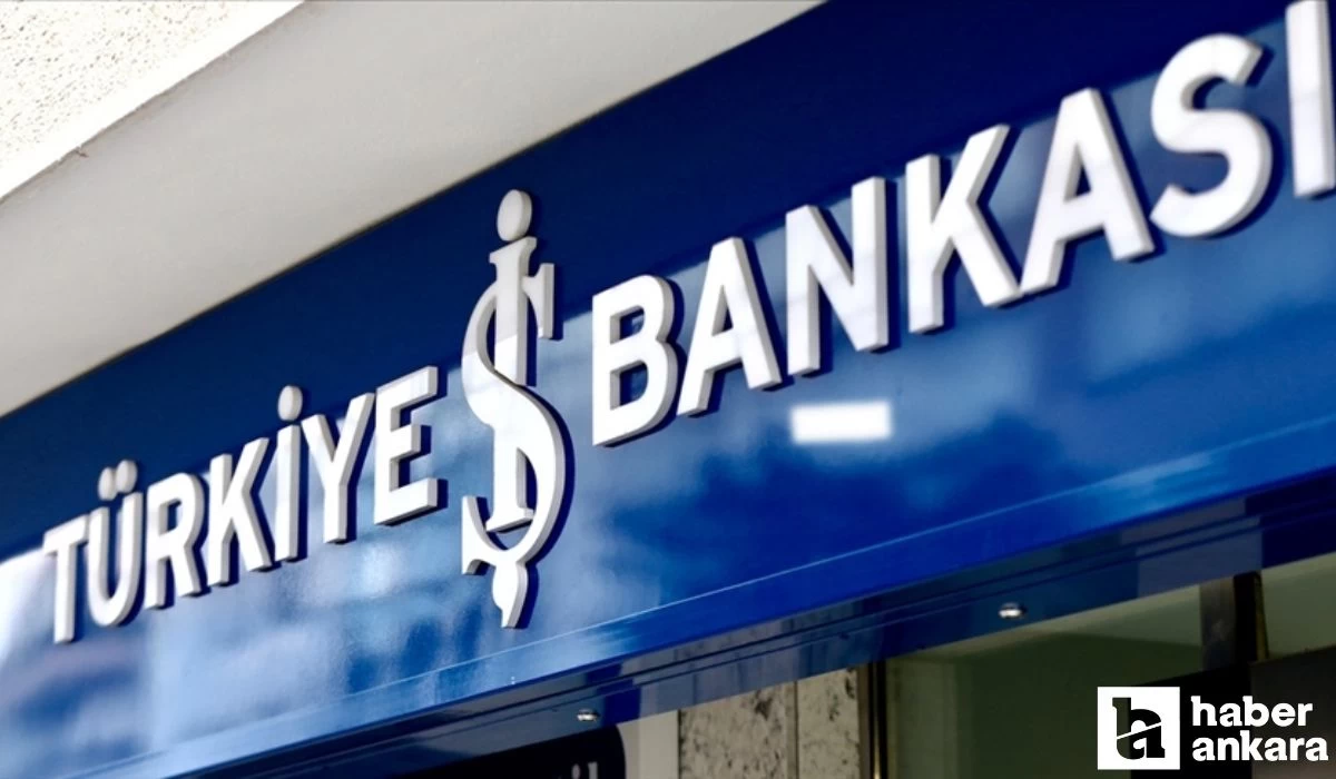İş Bankası mühendislik kadrosu için Ankara ilinde alımları başlattı! Son gün 27 Mart