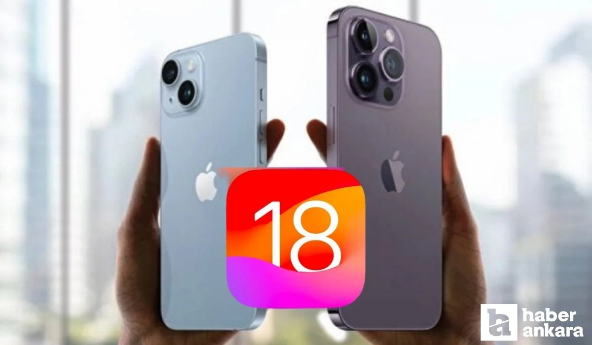 iPhone iOS 18 güncellemesi ne zaman çıkacak, güncelleme alacak telefonlar hangileri?