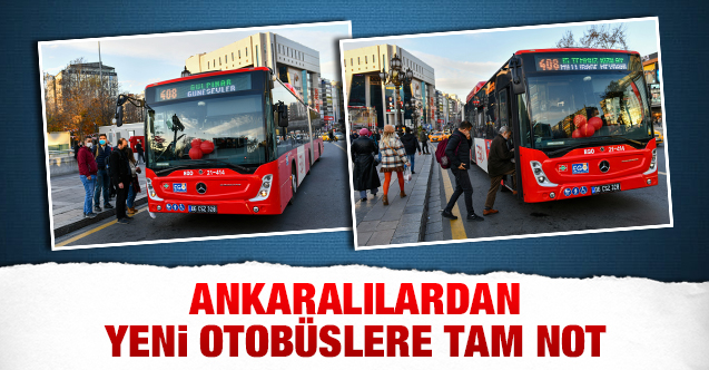 Ankaralılar yeni otobüslere tam not verdi