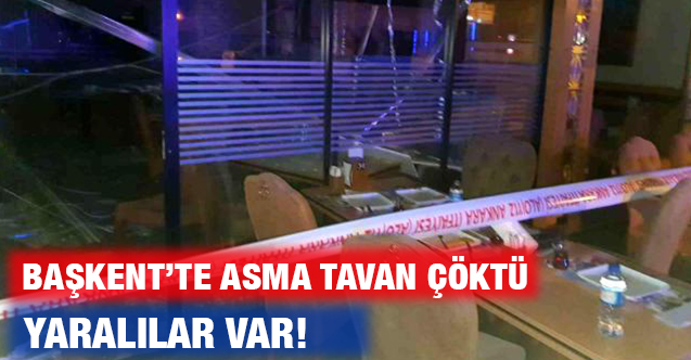 Başkent'te bir künefeci dükkanının asma tavanı çöktü: Yaralılar var!