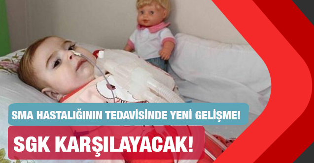 Resmi Gazete&#39;de yayımlandı: SMA hastalarının ilaç giderlerini SGK karşılayacak!