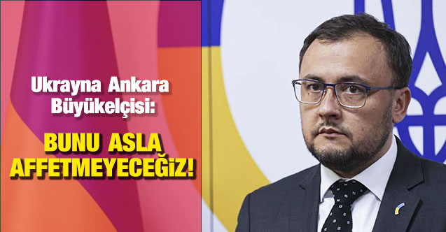Ukrayna Ankara Büyükelçisi'nden sosyal medyaya damga vuran paylaşım