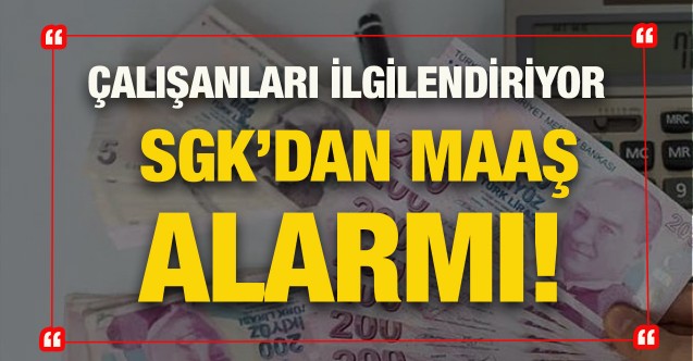 SGK'dan çalışanlara uyarı!