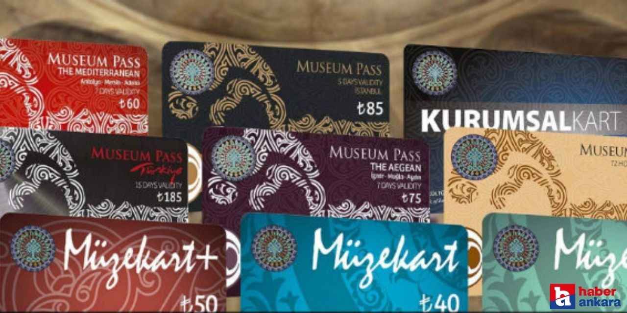 Müze Kart'ın Ankara'da geçerli olduğu müzeler tek tek sıralandı!