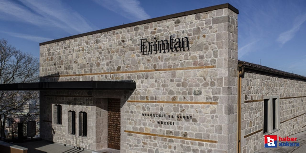 Erimtan Arkeoloji ve Sanat Müzesi nerede? Müzeye giriş ücreti ve ziyaret saatleri