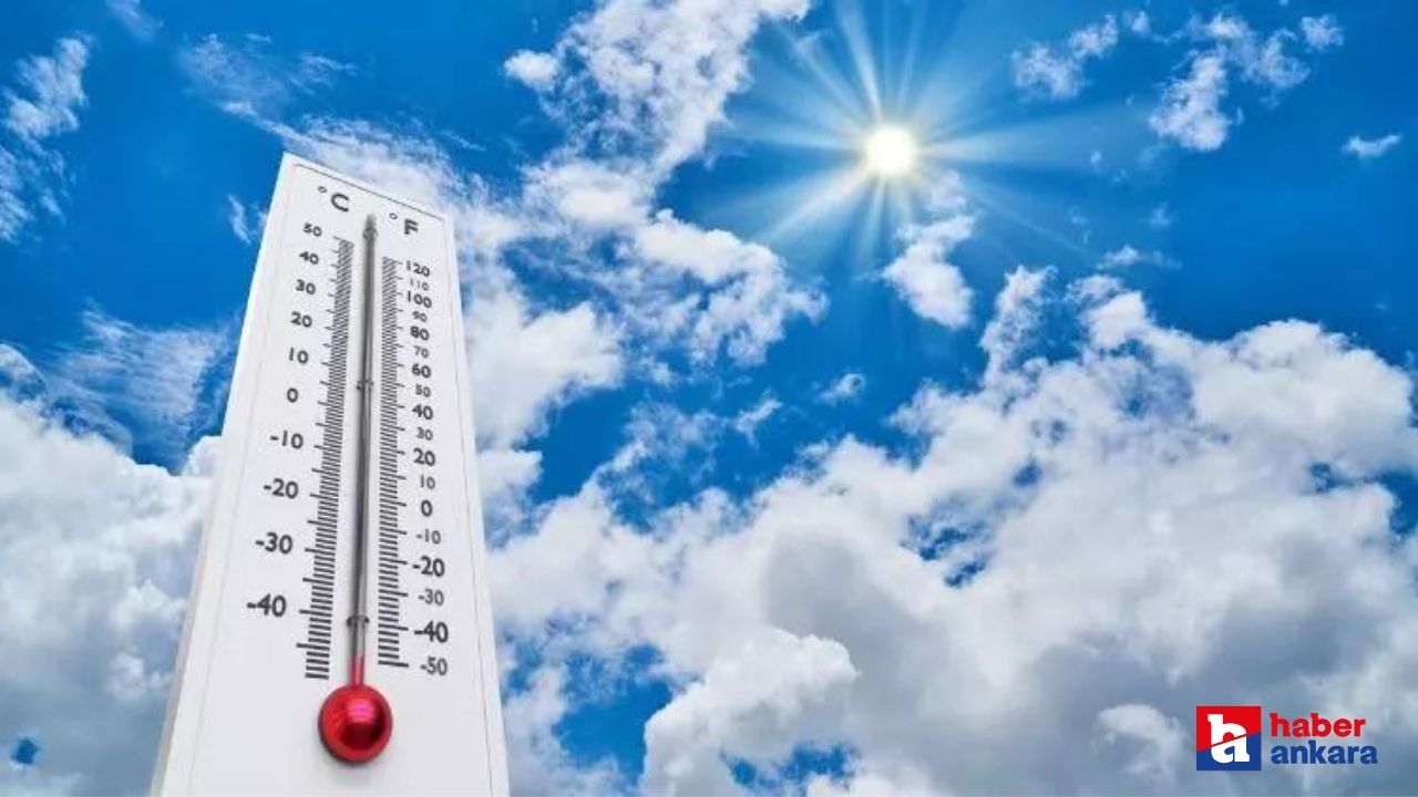 Ankara'da hava sıcaklıkları nasıl devam edecek? Uzmanlar 15 günlük hava durumunu yayınladı